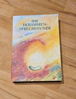 Wie neu! Buch Hebammensprechstunde / Ingeborg Stadelmann Rheinland-Pfalz - Trier Vorschau