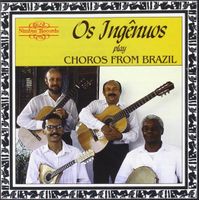 Os Ingenuos Play Choros from Brazil – Os Ingenuos / CD / 1999 Berlin - Lichterfelde Vorschau