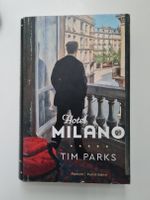 Buch Hotel Milano Tim Sparks, gebundene Ausgabe! Bayern - Heroldsbach Vorschau