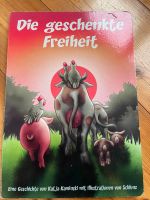 Kinderbuch, die geschenkte Freiheit vegetarische Lebensweise Hannover - Misburg-Anderten Vorschau
