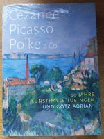 NEU Cézanne Picasso Polke & Co. 40 Jahre Kunsthalle Tübingen Baden-Württemberg - Schwäbisch Gmünd Vorschau