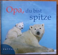 Buch "Opa, Du bist spitze“ ideal als Geschenk für den Opa Nordrhein-Westfalen - Unna Vorschau