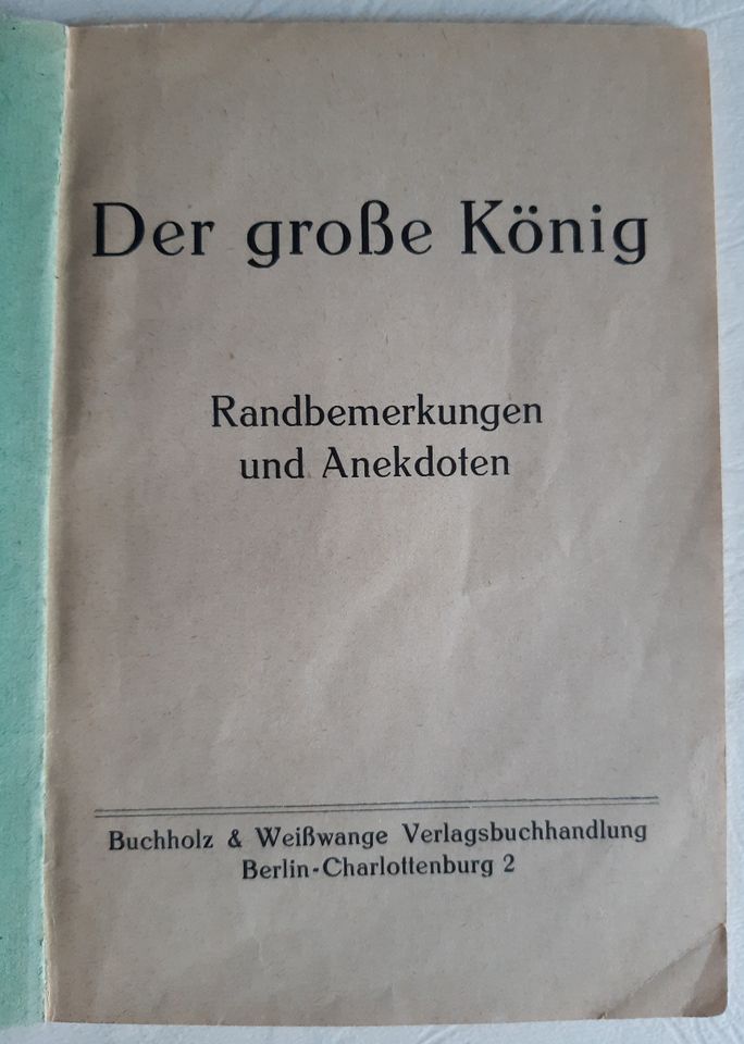 Der große König, Friedrich der Große. in Biedenkopf