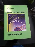 Holztechnik Tabellen Fachbuch Niedersachsen - Gehrden Vorschau