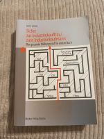 Sicher zur Industriekauffrau / zum Industriekaufmann Bayern - Röhrnbach Vorschau