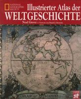 Buch Illustrierter Atlas der Weltgeschichte National Geographic Osterholz - Tenever Vorschau