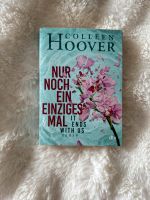 Colleen Hoover it ends with us romance nur noch ein einziges Mal Nordrhein-Westfalen - Nörvenich Vorschau