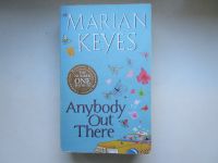 Anybody out there von Marian Keyes (Englisch) Eimsbüttel - Hamburg Eimsbüttel (Stadtteil) Vorschau