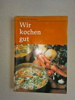 Wir kochen gut - das ultimative Kochbuch aus DDR Zeiten Chemnitz - Kaßberg Vorschau