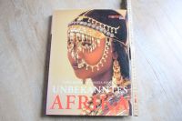 BUCH Unbekanntes Afrika Bildband Carol Beckwith Angela Fisher Nürnberg (Mittelfr) - Aussenstadt-Sued Vorschau