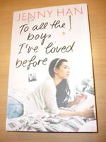 "To all the boys I've loved before - Jenny Han für 4,50 € Niedersachsen - Salzgitter Vorschau