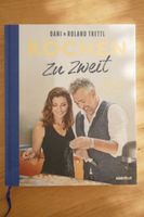 Kochbuch: Kochen zu zweit, Dani und Roland Trettl Münster (Westfalen) - Gievenbeck Vorschau