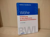Wöhe - Einführung in die Allgemeine Betriebswirtschaftslehre Dresden - Dresden-Plauen Vorschau