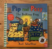 Neuw.: „Pip and Posy The Bedtime Frog“ Englisch Axel Scheffler Frankfurt am Main - Nordend Vorschau