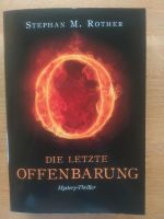 Die letzte Offenbarung - Stephan M. Rother - Mysterythriller Baden-Württemberg - Seewald Vorschau