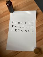 Poster Liberté, Égalité, Beyoncé 40x60cm Hamburg-Mitte - Hamburg Hamm Vorschau