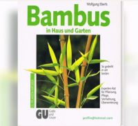 Bambus in Haus und Garten - Wolfgang Eberts - GU Ratgeber Niedersachsen - Hann. Münden Vorschau