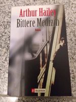 Arthur Bailey Bittere Medizin Taschenbuch Hessen - Kriftel Vorschau