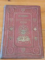 altes Buch: Die Geschichte des deutsch-französischen Kriegs Leipzig - Leipzig, Südvorstadt Vorschau