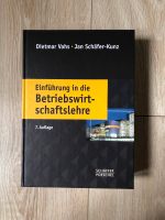 Einführung in die Betriebswirtschaftslehre BWL Vahs Schäfer-Kunz Hessen - Hofbieber Vorschau