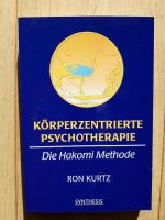 "KÖRPERZENTRIERTE PSYCHOTHERAPIE DIE HAKOMI METHODE" von R. Kurtz Hessen - Hünstetten Vorschau