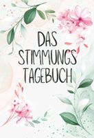 Stimmungstagebuch Tagebuch Emotionen Psychologie  Selbsthilfe Niedersachsen - Wedemark Vorschau