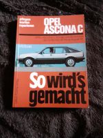 Opel Ascona C. So wird's gemacht. Werkstatthandbuch. Nordrhein-Westfalen - Rees Vorschau