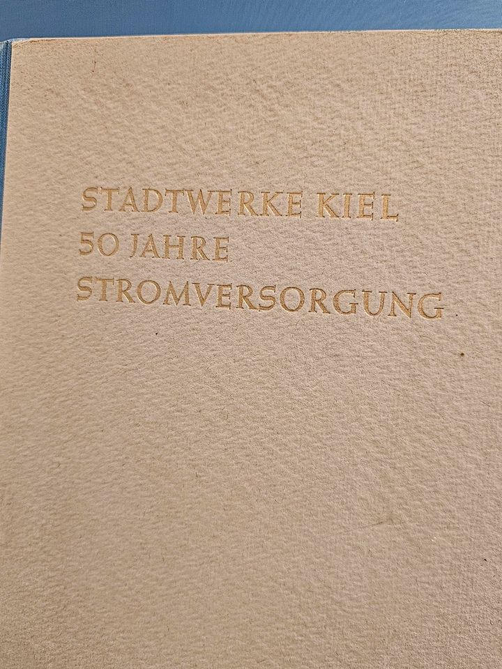 Chronik"Stadtwerke Kiel-50J. Stromversorgung,c1951*rar* in Löhne