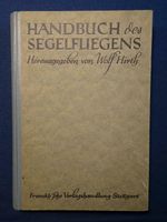 Wolf Hirth - Handbuch des Segelfliegens 1942 Luftfahrt WK 2 Berlin - Köpenick Vorschau