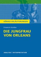 Die Jungfrau von Orleans - Schiller - Königs Erläuterungen Bayern - Eisingen Vorschau