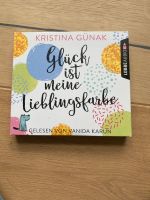Hörbuch- Kristina Günak~ Glück ist meine Lieblingsfarbe Niedersachsen - Lehrte Vorschau