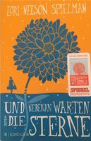 Lori Nelson Spielman: Und nebenan warten die Sterne Taschenbuch Hessen - Idstein Vorschau