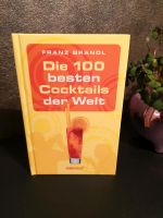 Die 100 besten Cocktails der Welt  neuwertig Rheinland-Pfalz - Prüm Vorschau