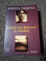 Kleide den Himmel in Dunkel - Kerstin Thorvall Sachsen - Zwoenitz Vorschau