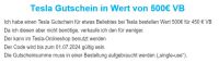 Tesla Gutschein für etwas Beliebtes bei Tesla bestellen Wert 500€ Rheinland-Pfalz - Koblenz Vorschau