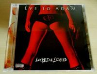 Eve to Adam - locked and loaded - Original CD 2013 - neuwertig Wiesbaden - Nordenstadt Vorschau