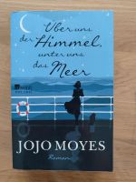 Buch Roman Jojo Moyes Über uns der Himmel unter uns das Meer Nordrhein-Westfalen - Preußisch Oldendorf Vorschau