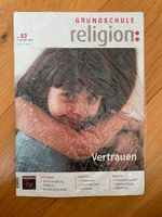 Zeitschrift Grundschule Religion - Vertrauen - mit Material Nordrhein-Westfalen - Witten Vorschau