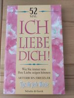 52 mal Ich Liebe Dich! Tipps für jede Woche, Schulte & Grerth Rheinland-Pfalz - Römerberg Vorschau