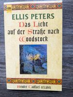 Ellis Peters DAS LICHT AUF DER STRASSE NACH WOODSTOCK TB NEU Baden-Württemberg - Ettlingen Vorschau