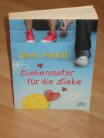 Buch   Dora Heldt   Siebenmeter für die Liebe             ab 12 Rheinland-Pfalz - Wörrstadt Vorschau