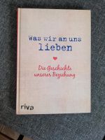 Neues Buch: Was wir an uns lieben, Riva Verlag Hannover - Linden-Limmer Vorschau