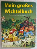 Mein großes Wichtelbuch Autor/in: Fritz Baumgarten Kinderbuch Nordrhein-Westfalen - Dinslaken Vorschau
