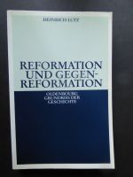 Lutz, Reformation und Gegenreformation, 3. Aufl.1991 Bayern - Augsburg Vorschau