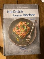 Neu Kochbuch Vegan Natürlich besser kochen Band 5 Schierz Thüringen - Jena Vorschau