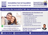 Suchanzeige: Chemikerin und Journalist suchen Einfamilienhaus in Großefehn oder näheres Umfeld! Niedersachsen - Großefehn Vorschau