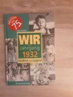 WIR vom Jahrgang 1932 Kindheit und Jugend Niedersachsen - Lamspringe Vorschau