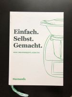 Einfach selbst gemacht - Thermomix Kochbuch - Top Zustand Bayern - Ochsenfurt Vorschau