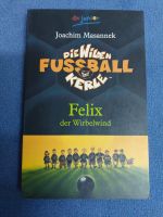 Buch Die wilden Fußballkerle Felix Bayern - Niederwerrn Vorschau