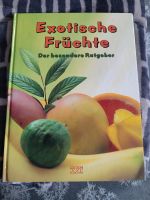 Exotische Früchte Buch Brandenburg - Oranienburg Vorschau